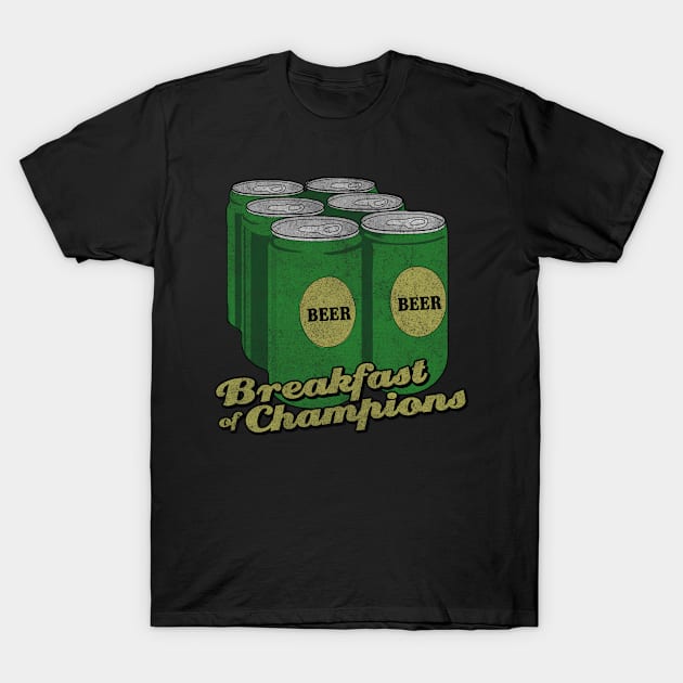 Beer Breakfast of Champions Vintage T-Shirt by Flippin' Sweet Gear